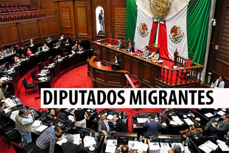 El Congreso de Michoacán da primer gran paso para incluir a 4 diputados migrantes